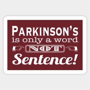 Parkinsons Is Only a Word in White Sticker